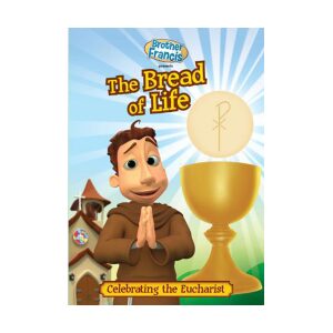 Brother Francis The Bread Of Life: Celebrating The Eucharist DVD