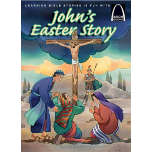 JOHN’S EASTER STORY