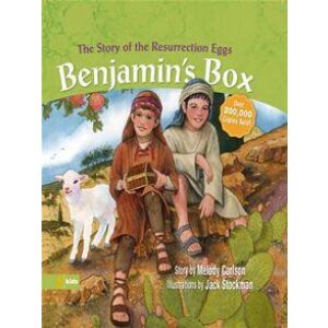 BENJAMIN’S BOX: THE STORY OF THE RESURRECTION EGGS