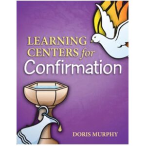 LEARNING CENTERS FOR CONFIRMATION