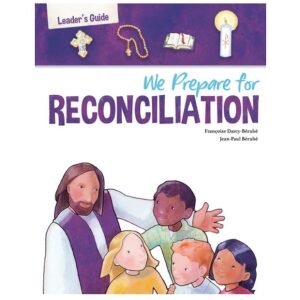 We Prepare For Reconciliation: Leader Guide