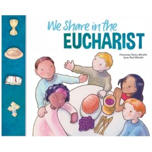 WE SHARE IN THE EUCHARIST 3RD EDITION