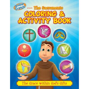 Brother Francis Coloring Book – Ep.12: The Sacraments