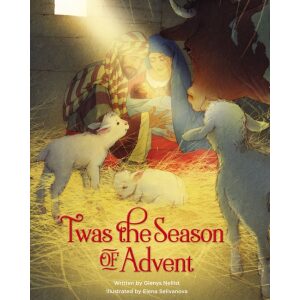 ‘Twas the Season of Advent: Devotions and Stories for the Christmas Season