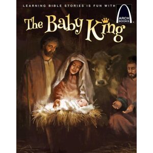 The Baby King – Arch Books
