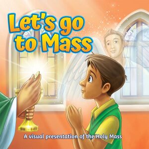 Let’s Go to Mass!
