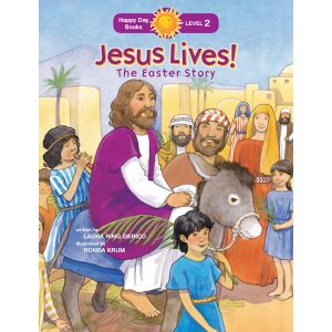 Jesus Lives! Easter Story