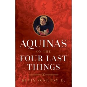 Aquinas on the Four Last Things