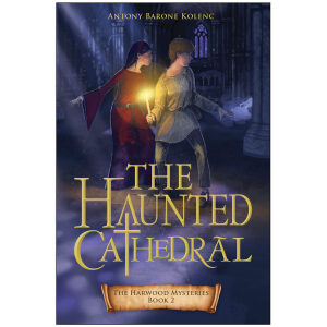 The Harwood Mysteries: The Haunted Cathedral