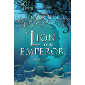 A Lion for the Emperor – In the Shadows of Rome – Vol. 2