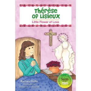 Therese of Lisieux Little Flower of Love