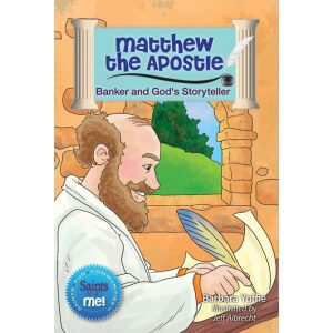 Matthew the Apostle Banker and God’s Storyteller