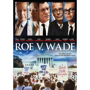 Roe V. Wade – The Real Story You’ve Never Been Told