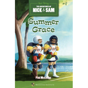 Summer Grace: The Adventures of Nick & Sam Book #8