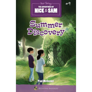 Summer Discovery: The Adventures of Nick & Sam Book #9