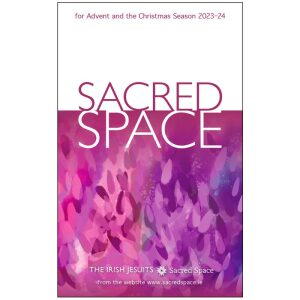 Sacred Space for Advent and the Christmas Season 2023-2024