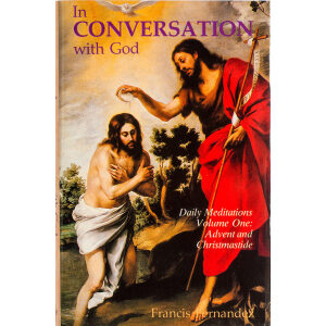In Conversation With God: Volume 1, Advent and Christmastide