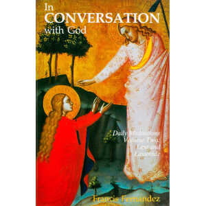 In Conversation With God: Volume 2, Lent and Eastertide