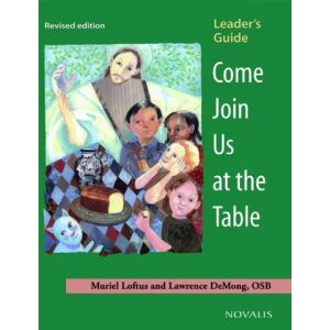 Come Join Us At The Table Leader’s Guide