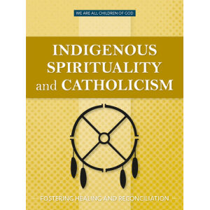Indigenous Spirituality and Catholicism