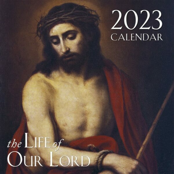 2023 The Life of Our Lord Calendar