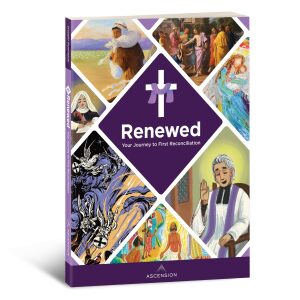 Renewed: Your Journey to First Reconciliation Student Workbook
