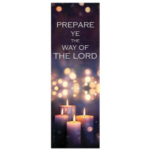 Prepare Ye the Way of the Lord Banner
