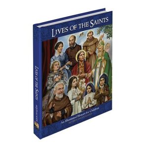 Illustrated Lives of the Saints – Revised & Expanded