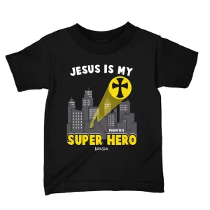 Kids T Jesus Is My Super Hero