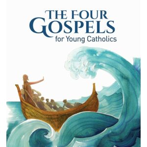 The Four Gospels for Young Catholics