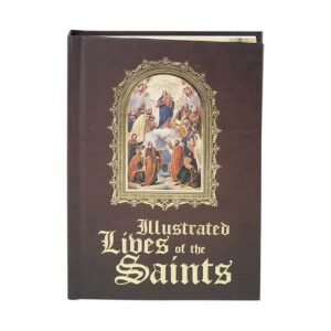 Illustrated Lives of The Saints Hc