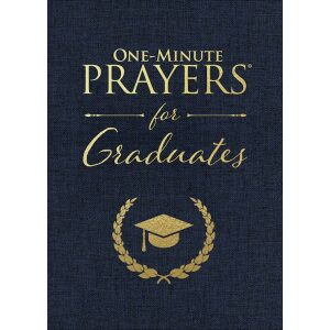 One Minute Prayers For Graduates