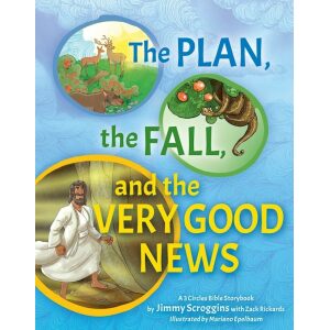 The Plan, The Fall, And The Very Good News
