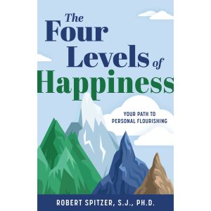 The Four Levels of Happiness