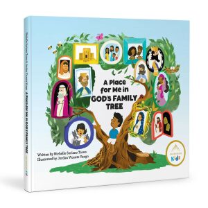 A Place for Me in God’s Family Tree