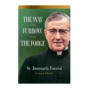 The Way, Furrow, The Forge (Large Print)