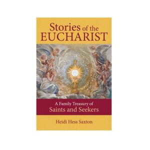 Stories of the Eucharist