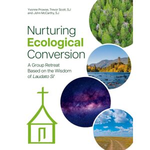 Nurturing Ecological Conversion