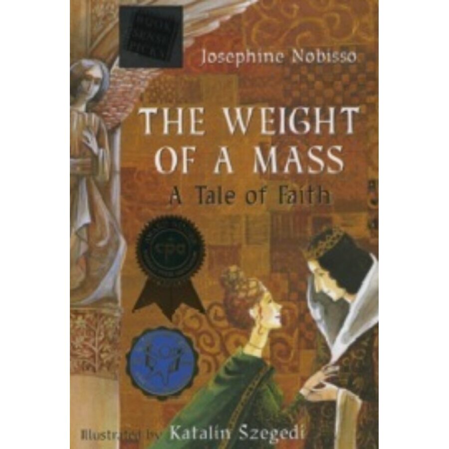 The Weight of a Mass: A Tale of Faith