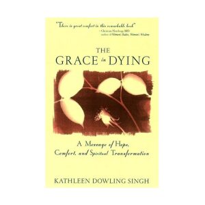 The Grace in Dying