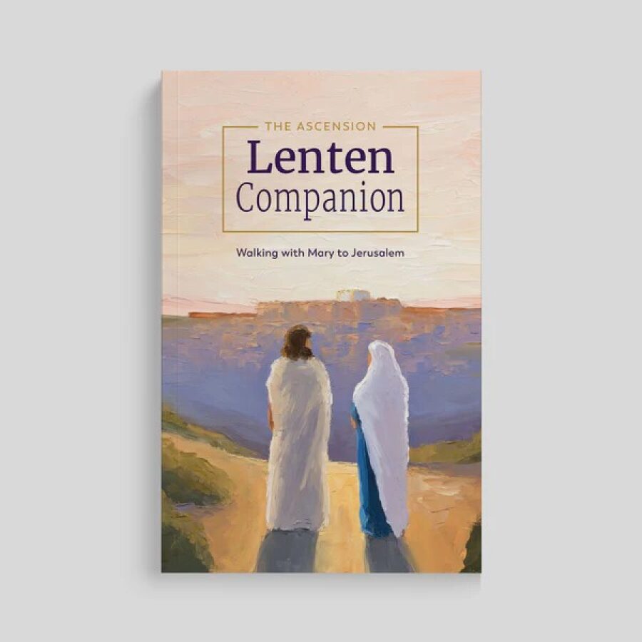 Lenten Companion: Walking with Mary to Jerusalem