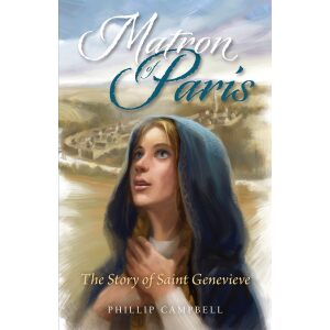 Matron of Paris: The Story of Saint Genevieve