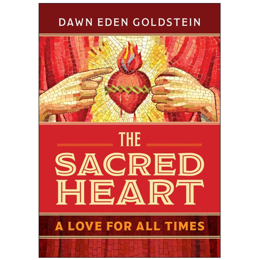 The Sacred Heart: A Love for All Times