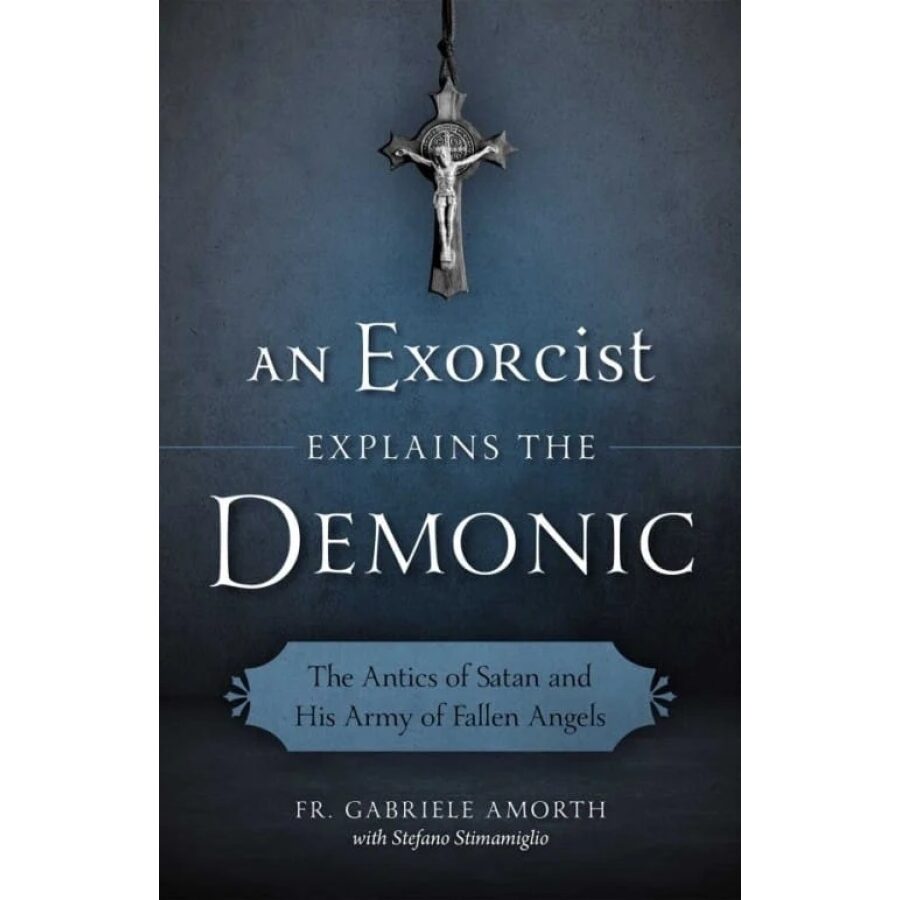 An Exorcist Explains the Demonic