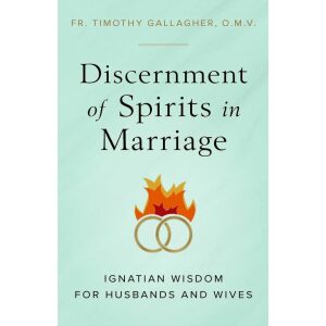 Discernment of Spirits in Marriage