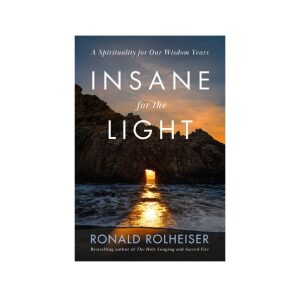 Insane for the Light