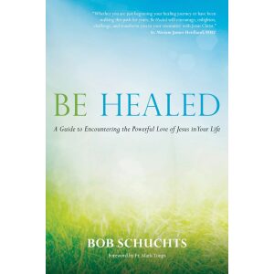 Be Healed