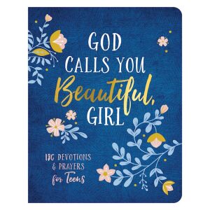 God Calls You Beautiful Girl