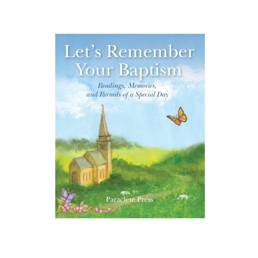 Let's Remember Your Baptism