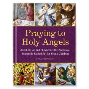 Praying to Holy Angels